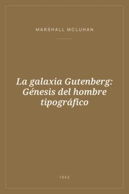 Portada de La galaxia Gutenberg: Génesis del hombre tipográfico