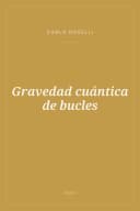 Portada de Gravedad cuántica de bucles