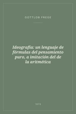 Portada de Ideografía: un lenguaje de fórmulas del pensamiento puro, a imitación del de la aritmética