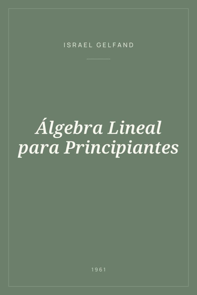 Portada de Álgebra Lineal para Principiantes