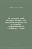 Portada de La matemática del idealismo: el desarrollo de la geometría proyectiva en Die beiden Hauptmethoden der Geometrie de Steiner