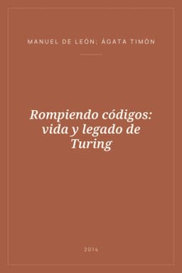 Portada de Rompiendo códigos: vida y legado de Turing