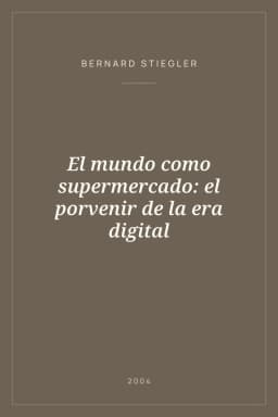 Portada de El mundo como supermercado: el porvenir de la era digital