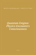 Portada de Quantum Enigma: Physics Encounters Consciousness