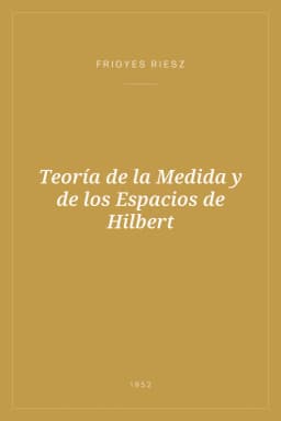 Portada de Teoría de la Medida y de los Espacios de Hilbert