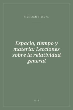 Portada de Espacio, tiempo y materia: Lecciones sobre la relatividad general