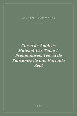 Portada de Curso de Análisis Matemático. Tomo I: Preliminares. Teoría de Funciones de una Variable Real