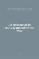 Portada de Un episodio de la crisis de fundamentos: 1904