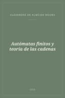 Portada de Autómatas finitos y teoría de las cadenas