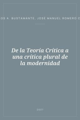 Portada de De la Teoría Crítica a una crítica plural de la modernidad