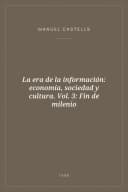 Portada de La era de la información: economía, sociedad y cultura. Vol. 3: Fin de milenio