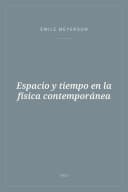 Portada de Espacio y tiempo en la física contemporánea