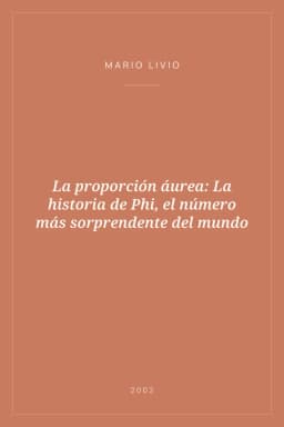 Portada de La proporción áurea: La historia de Phi, el número más sorprendente del mundo