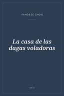 Portada de La casa de las dagas voladoras