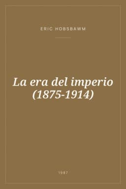 Portada de La era del imperio (1875-1914)