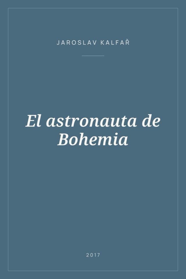 Portada de El astronauta de Bohemia