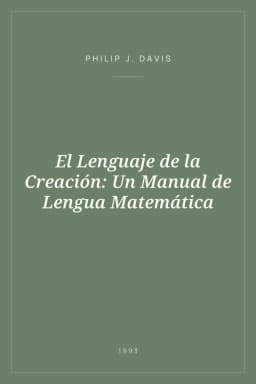Portada de El Lenguaje de la Creación: Un Manual de Lengua Matemática