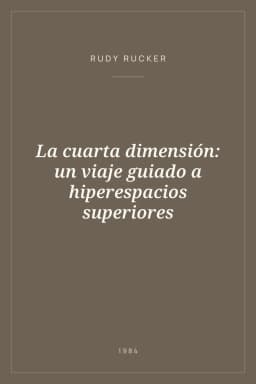 Portada de La cuarta dimensión: un viaje guiado a hiperespacios superiores