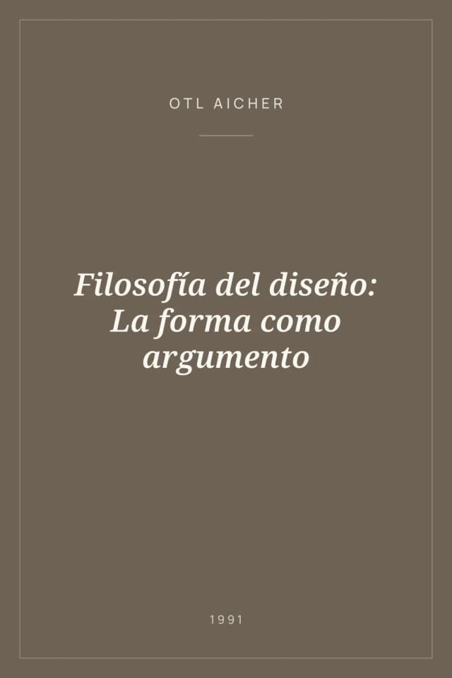 Portada de Filosofía del diseño: La forma como argumento