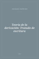 Portada de Teoría de la derivación: Tratado de escritura
