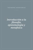 Portada de Introducción a la filosofía, epistemología y metafísica