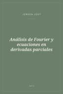 Portada de Análisis de Fourier y ecuaciones en derivadas parciales