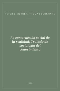 Portada de La construcción social de la realidad: Tratado de sociología del conocimiento