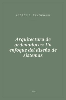 Portada de Arquitectura de ordenadores: Un enfoque del diseño de sistemas