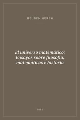 Portada de El universo matemático: Ensayos sobre filosofía, matemáticas e historia