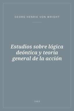 Portada de Estudios sobre lógica deóntica y teoría general de la acción