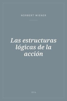 Portada de Las estructuras lógicas de la acción