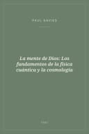 Portada de La mente de Dios: Los fundamentos de la física cuántica y la cosmología