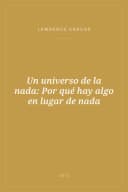 Portada de Un universo de la nada: Por qué hay algo en lugar de nada