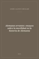 Portada de Alemanes errantes: ensayos sobre la movilidad en la historia de Alemania
