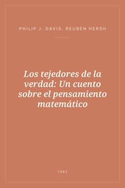 Portada de Los tejedores de la verdad: Un cuento sobre el pensamiento matemático