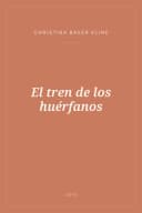 Portada de El tren de los huérfanos