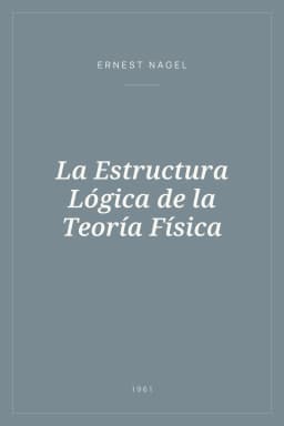 Portada de La Estructura Lógica de la Teoría Física