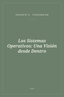 Portada de Los Sistemas Operativos: Una Visión desde Dentro