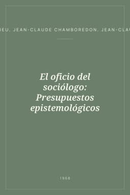 Portada de El oficio del sociólogo: Presupuestos epistemológicos