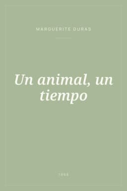 Portada de Un animal, un tiempo