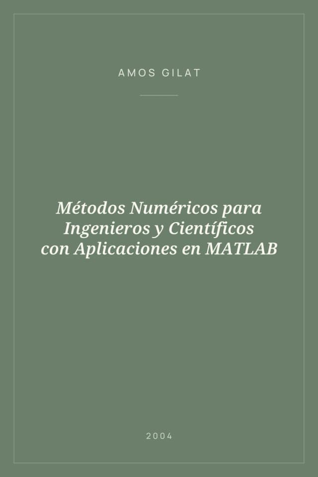 Portada de Métodos Numéricos para Ingenieros y Científicos con Aplicaciones en MATLAB