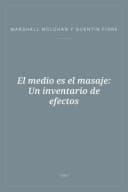 Portada de El medio es el masaje: Un inventario de efectos