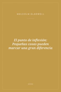 Portada de El punto de inflexión: Pequeñas cosas pueden marcar una gran diferencia
