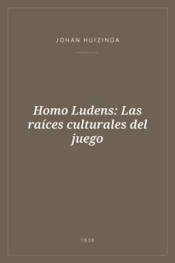 Portada de Homo Ludens: Las raíces culturales del juego