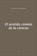 Portada de El sentido común de la ciencia