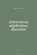 Portada de Estructuras algebraicas discretas