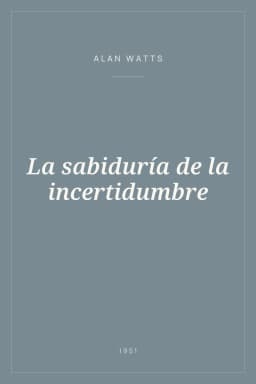 Portada de La sabiduría de la incertidumbre