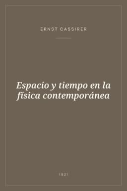 Portada de Espacio y tiempo en la física contemporánea