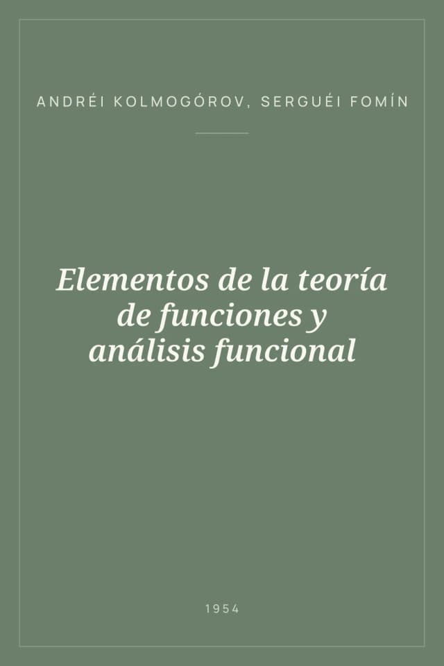 Portada de Elementos de la teoría de funciones y análisis funcional
