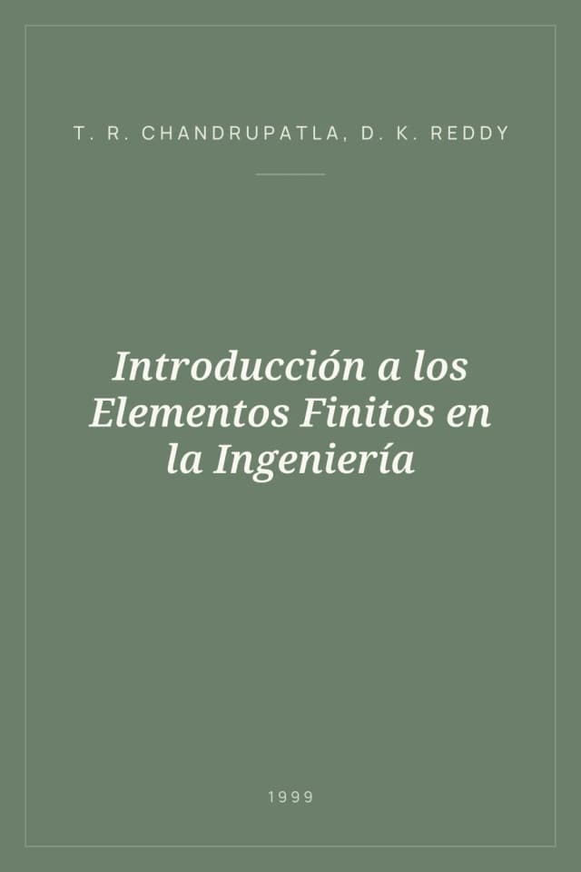 Portada de Introducción a los Elementos Finitos en la Ingeniería
